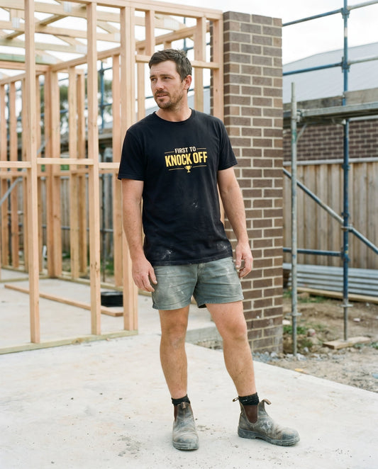 First to Knock Off tee — Australian tradie — chantier shot