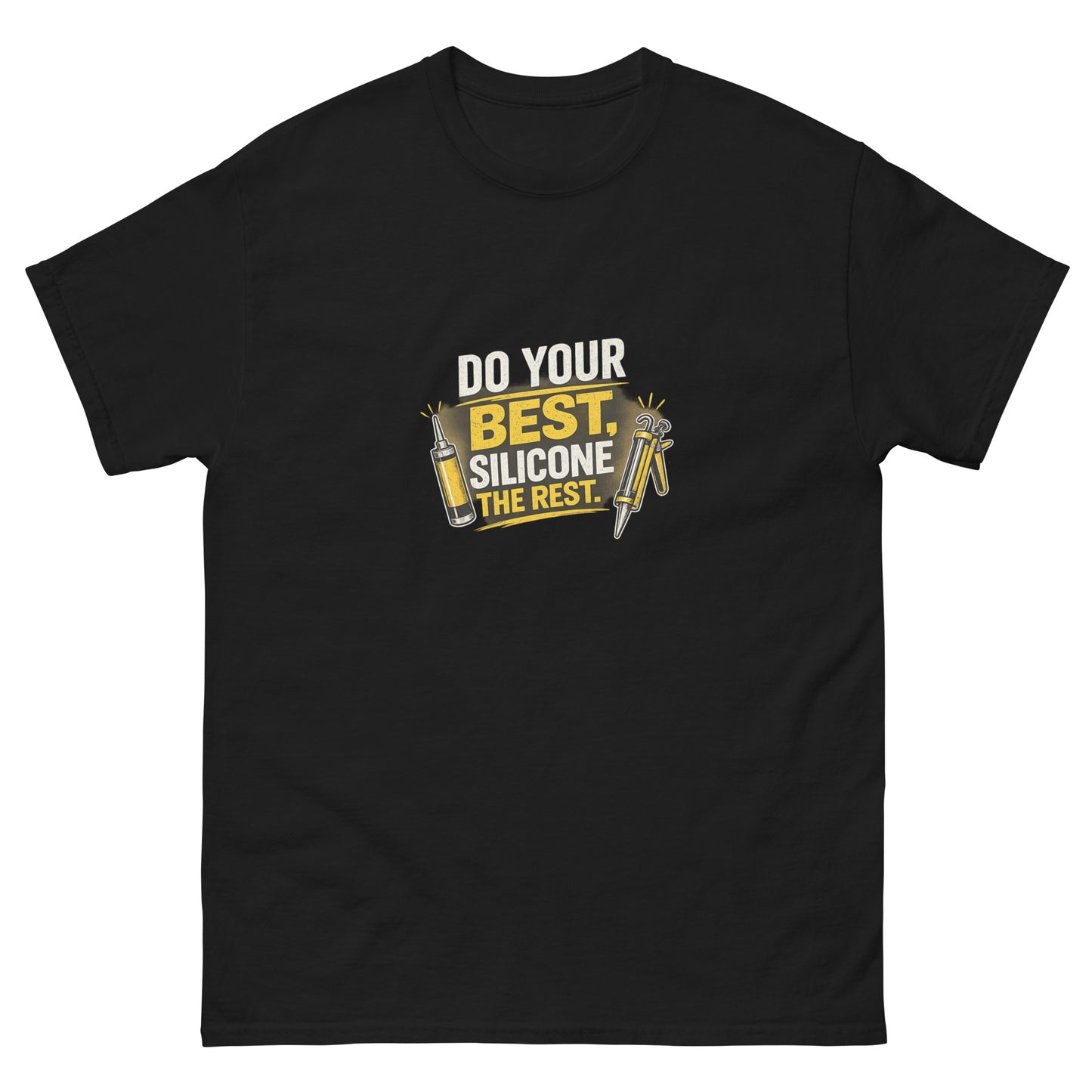 Do Your Best, Silicone the Rest tee - Black mockup