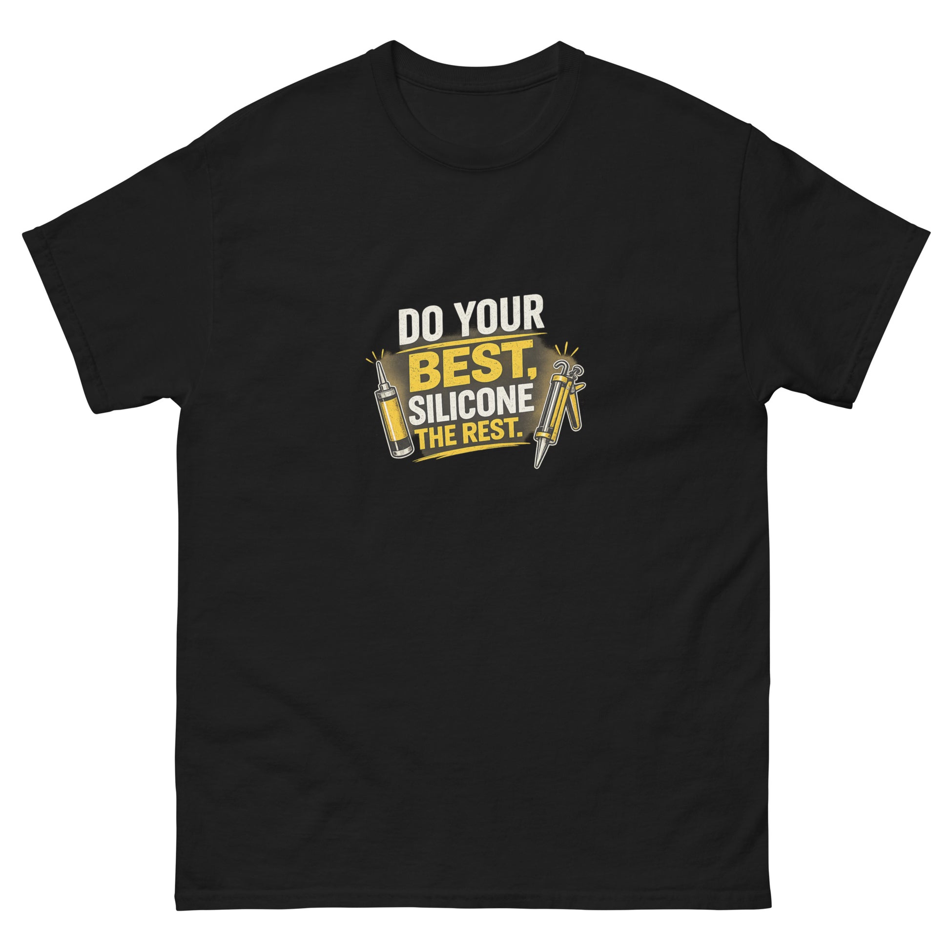 Do Your Best, Silicone the Rest tee - Black mockup