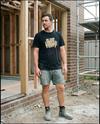Do Your Best, Silicone the Rest tee — Australian tradie — chantier shot