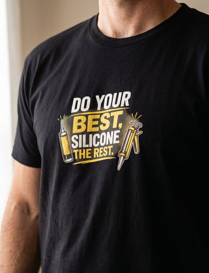 Do Your Best, Silicone the Rest tee — Australian tradie — detail shot