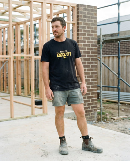 First to Knock Off tee — Australian tradie — chantier shot