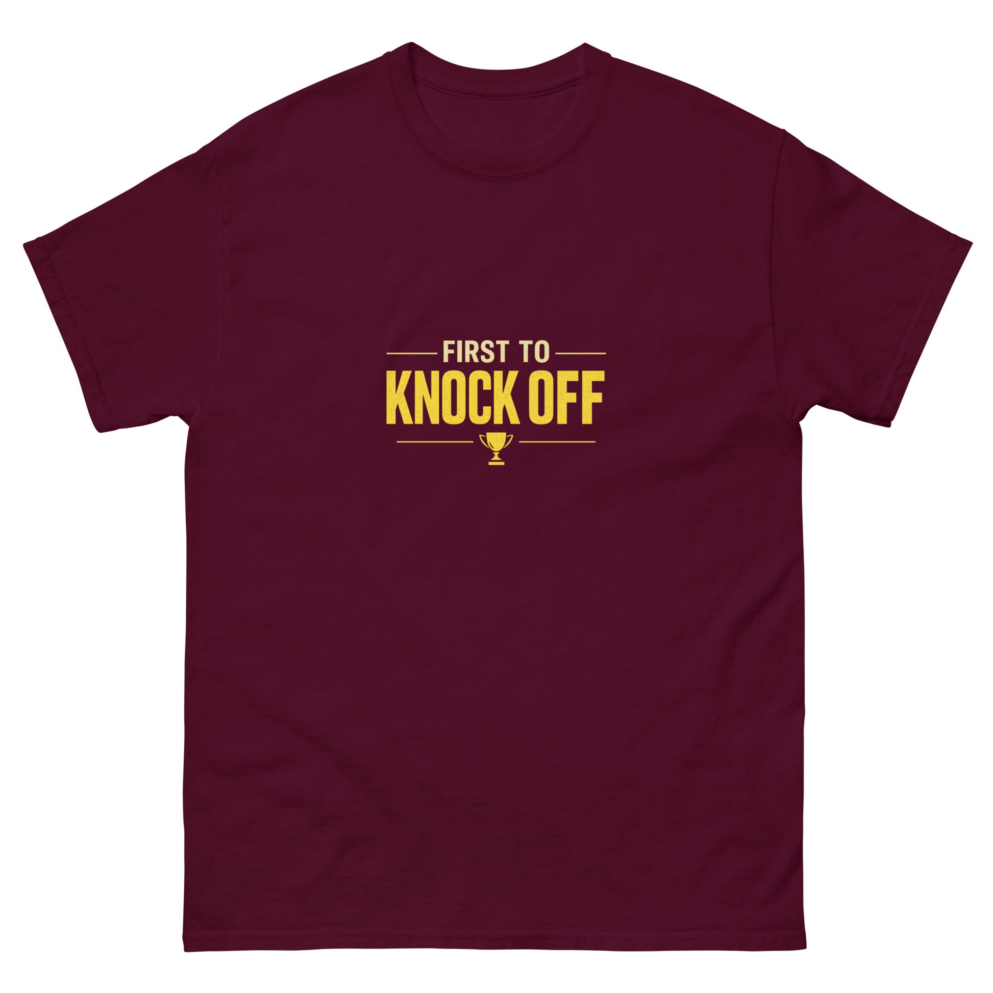 First to Knock Off tee - Maroon mockup