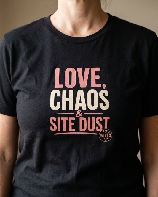 Love & Chaos & Site Dust tee — Tradie Wives Club — detail shot