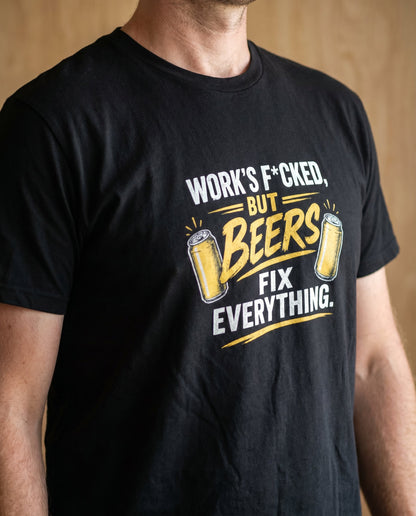 Work's F*cked But Beers Fix Everything tee — Australian tradie — detail shot
